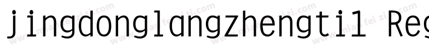 jingdonglangzhengti1 Regula字体转换